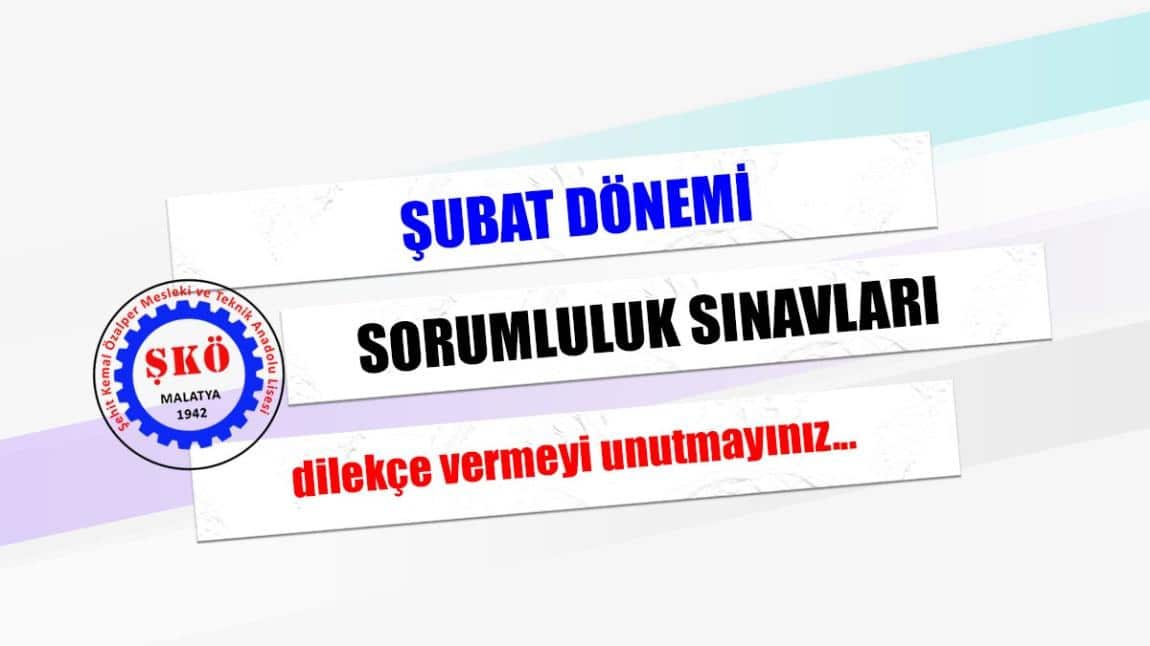 2024-2025 Şubat Dönemi Sorumluluk Sınavları